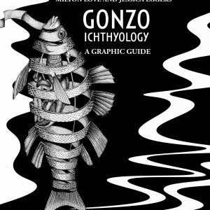 Gonzo Ichthyology Paperback